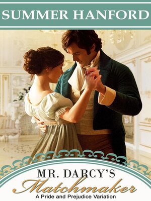 cover image of Mr. Darcy's Matchmaker
